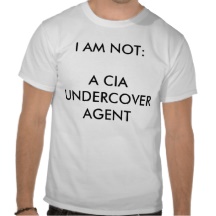 not_a_cia_undercover_agent_tee_shirt-r9461211bf55a482f9a192e013ac3584c_804gs_216