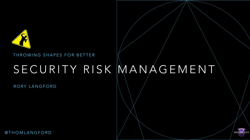 Throwing Shapes for Better Security Risk Management.001